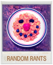 random rants